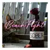 Beach Fight - Sober - Single